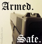 Armed.  Safe.